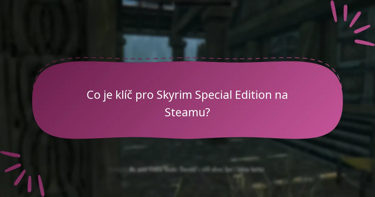 Jak funguje přístup na více platformách pro Skyrim Special Edition?