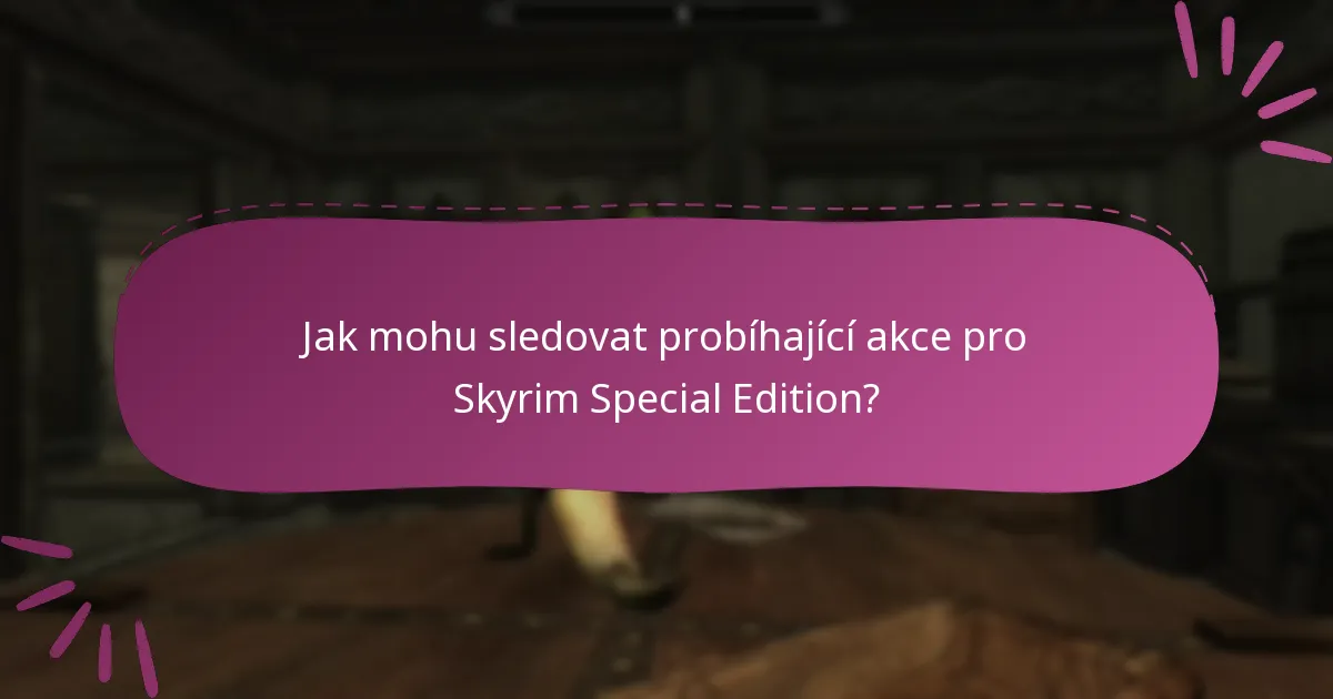 Jak spravovat nabídky pro Skyrim Special Edition na Bethesda.net?