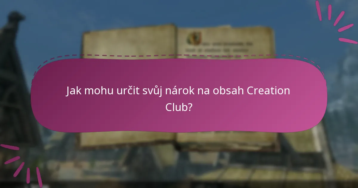 Jaké nové vydání jsou k dispozici v Creation Clubu?