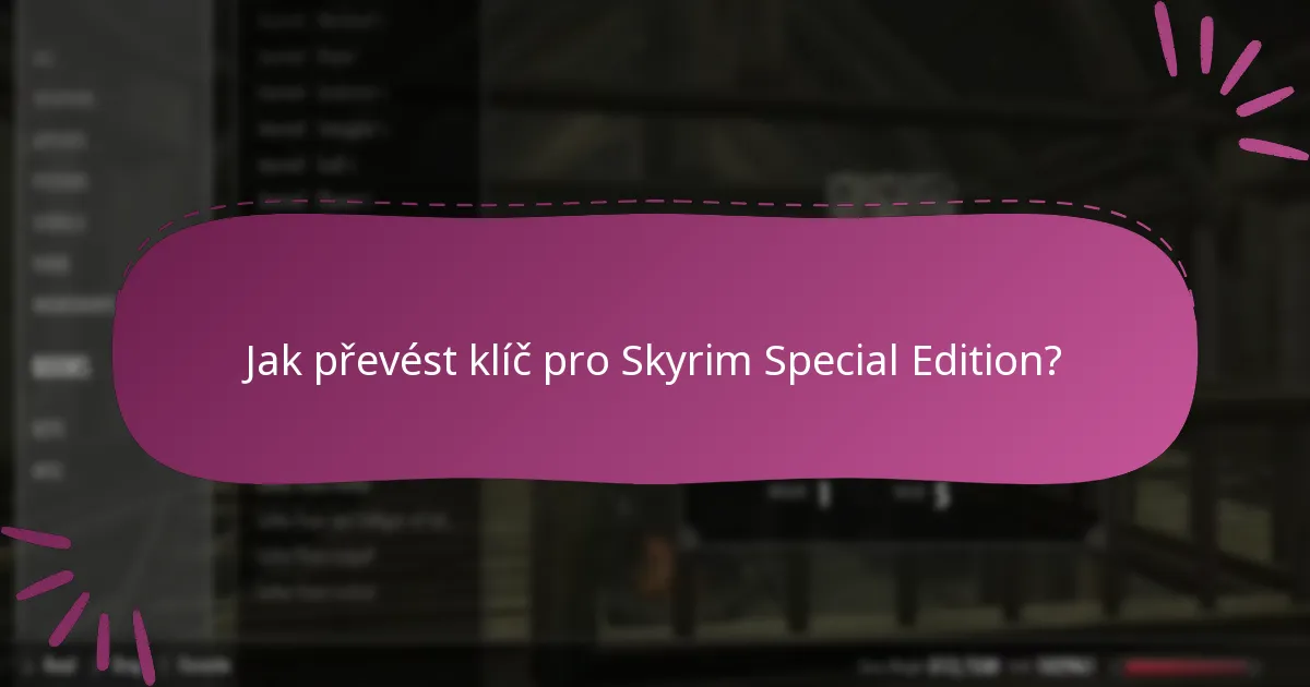 Jak funguje Sdílení rodiny pro Skyrim Special Edition?