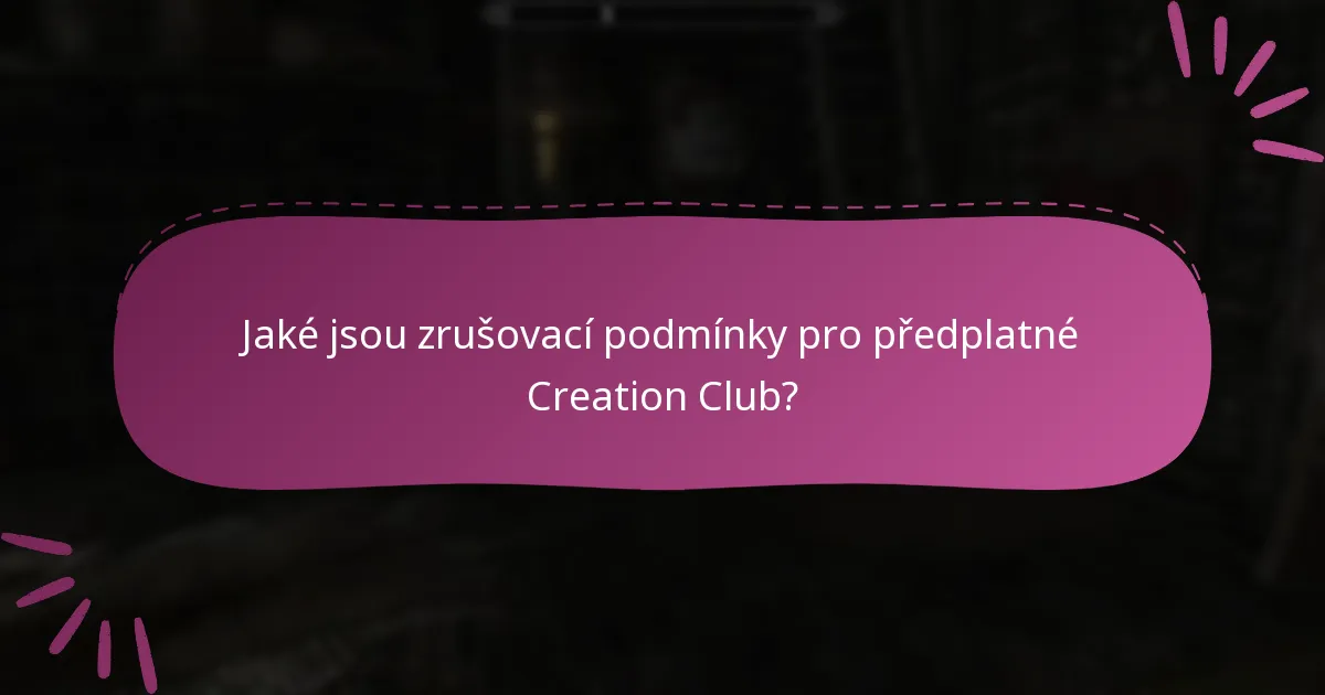 Jaké běžné problémy se objevují při správě předplatného Creation Club?
